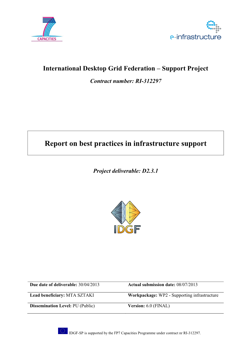 Report on Best Practices in Infrastructure Support