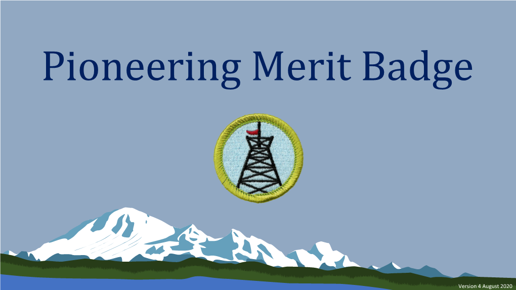 Pioneering Merit Badge