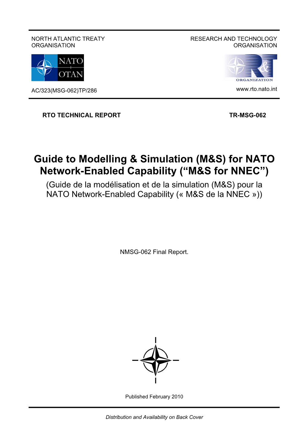 Guide to Modelling & Simulation (M&S) for NATO Network-Enabled Capability (“M&S for NNEC”)