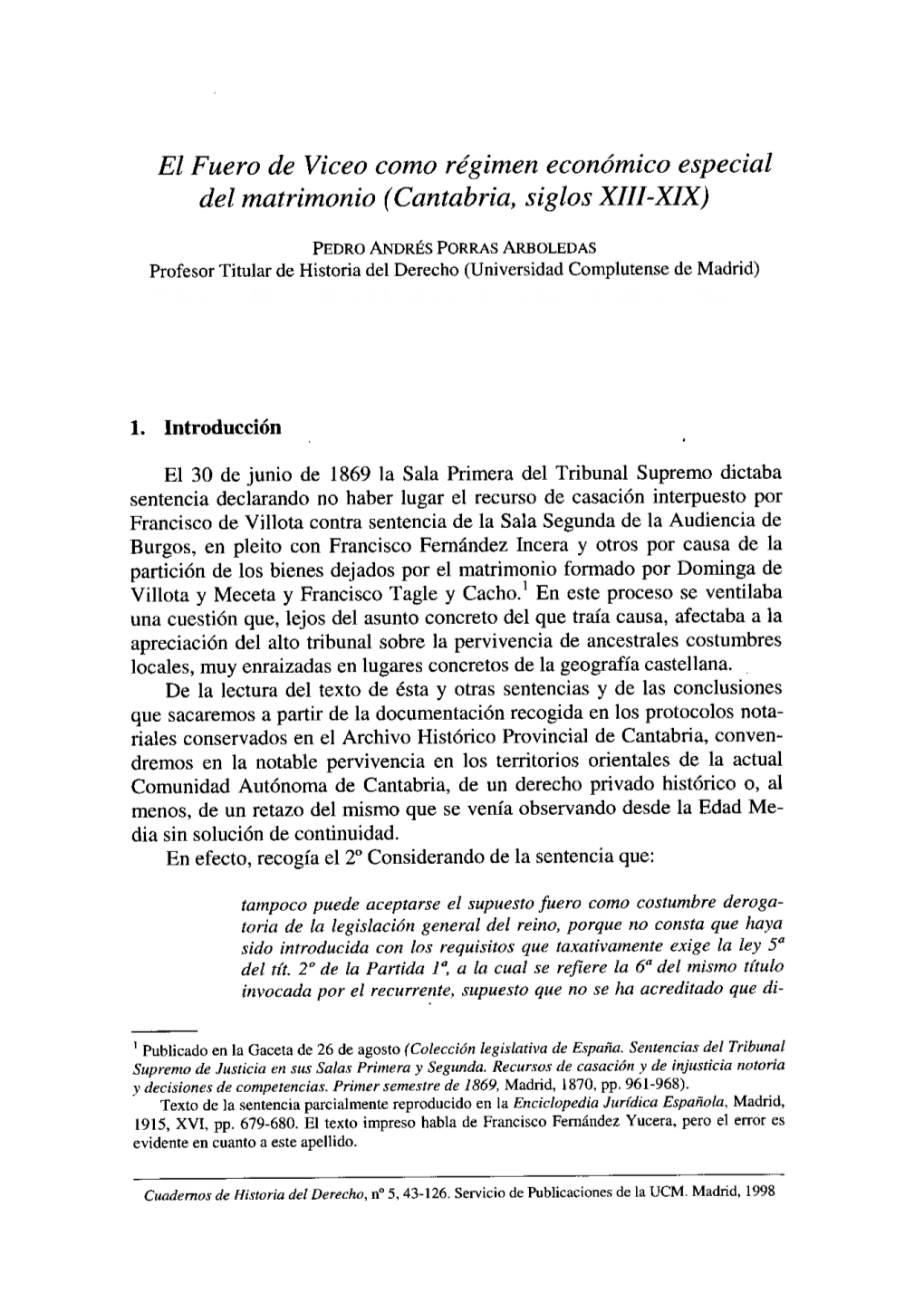 El Fuero De Viceo Como Régimen Económico Especial Del Matrimonio (Cantabria, Siglos XIII-XIX)