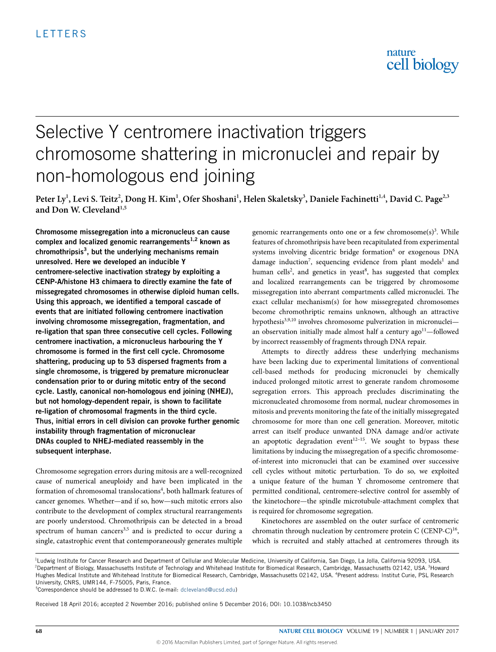 Selective Y Centromere Inactivation Triggers Chromosome Shattering in Micronuclei and Repair by Non-Homologous End Joining