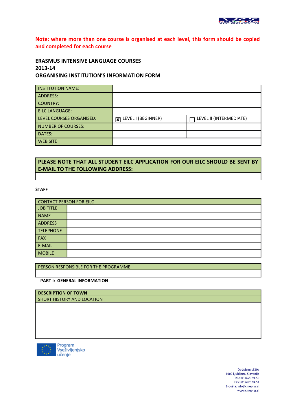 Note: Where More Than One Course Is Organised at Each Level, This Form Should Be Copied