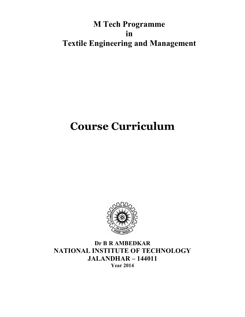 M Tech Programme in Textile Engineering and Management