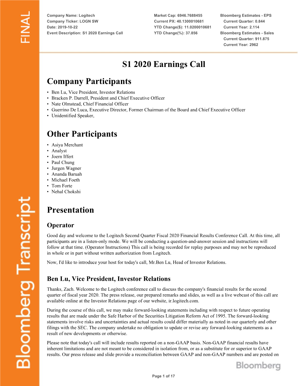 S1 2020 Earnings Call YTD Change(%): 37.856 Bloomberg Estimates - Sales Current Quarter: 911.875 Current Year: 2962