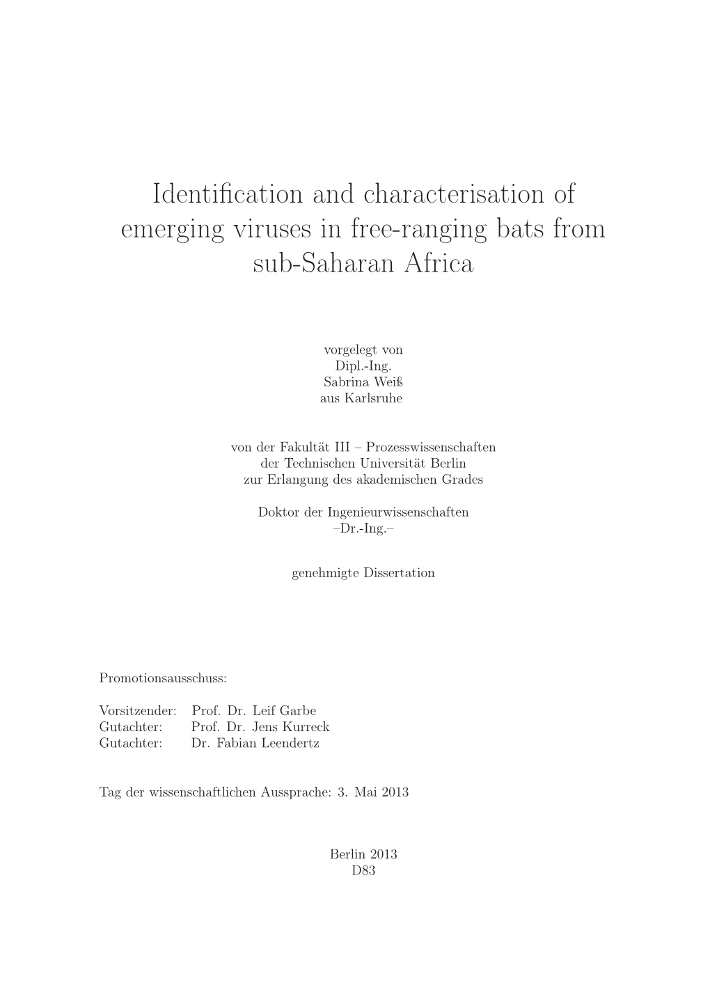 Identification and Characterisation of Emerging Viruses in Free-Ranging