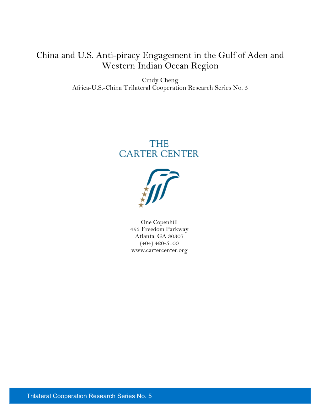 China and U.S. Anti-Piracy Engagement in the Gulf of Aden and Western Indian Ocean Region