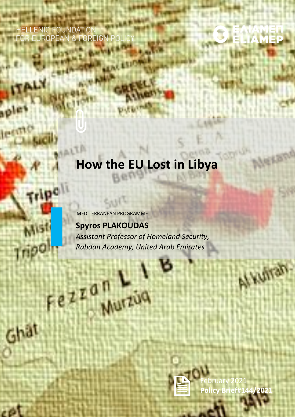 How the EU Lost in Libya