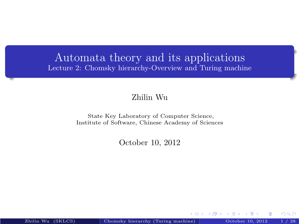 Automata Theory and Its Applications Lecture 2: Chomsky Hierarchy-Overview and Turing Machine