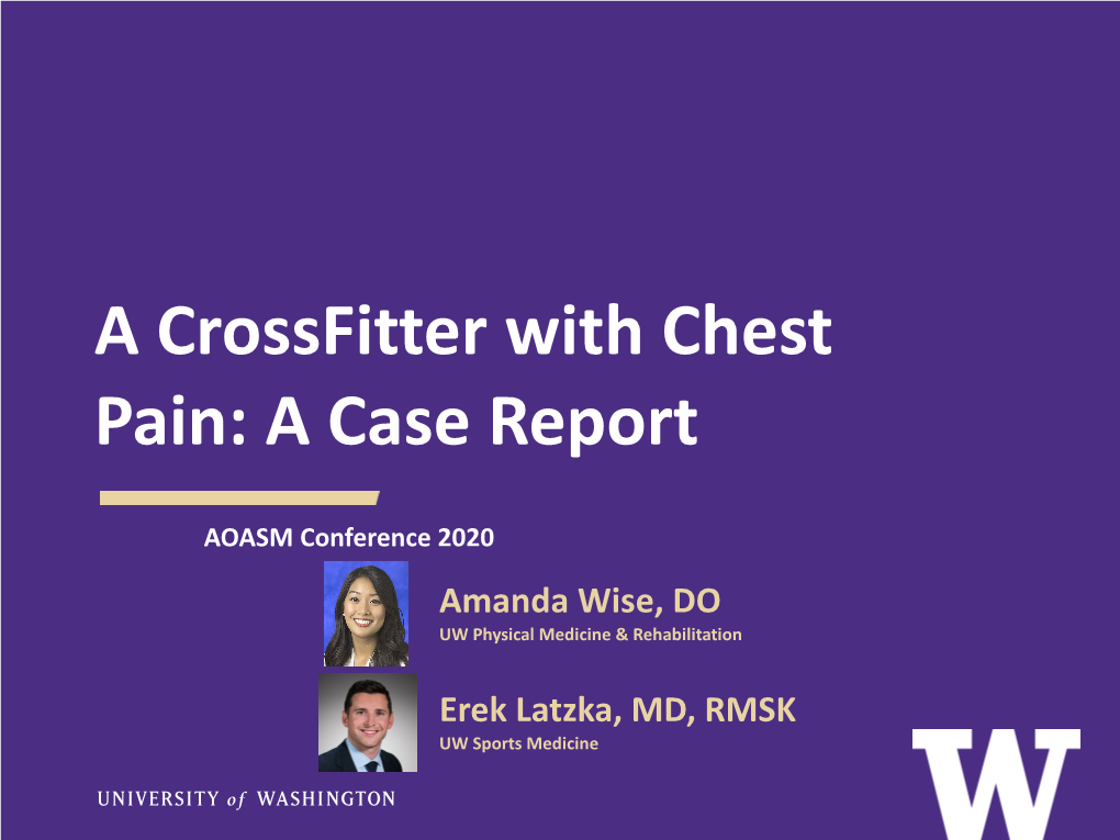 A Crossfitter with Chest Pain: a Case Report