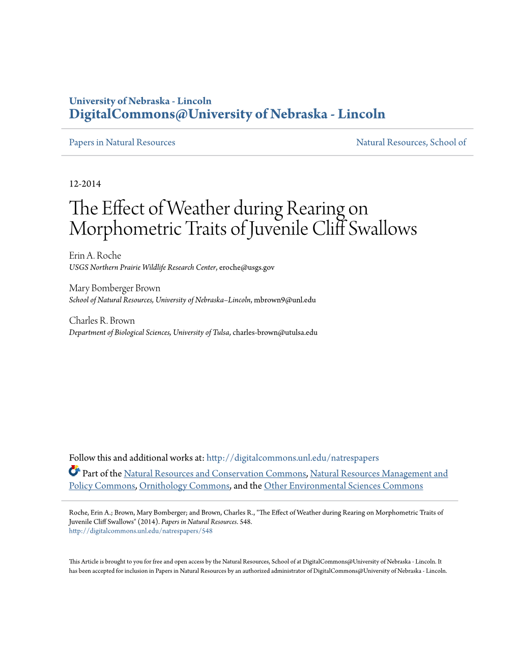 The Effect of Weather During Rearing on Morphometric Traits of Juvenile Cliff Ws Allows" (2014)