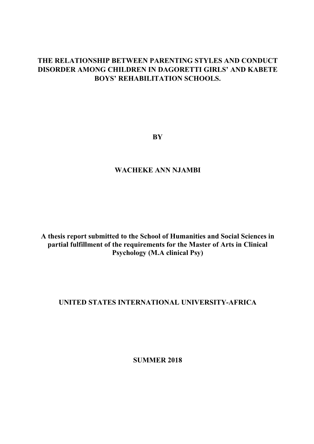 The Relationship Between Parenting Styles and Conduct Disorder Among Children in Dagoretti Girls’ and Kabete Boys’ Rehabilitation Schools