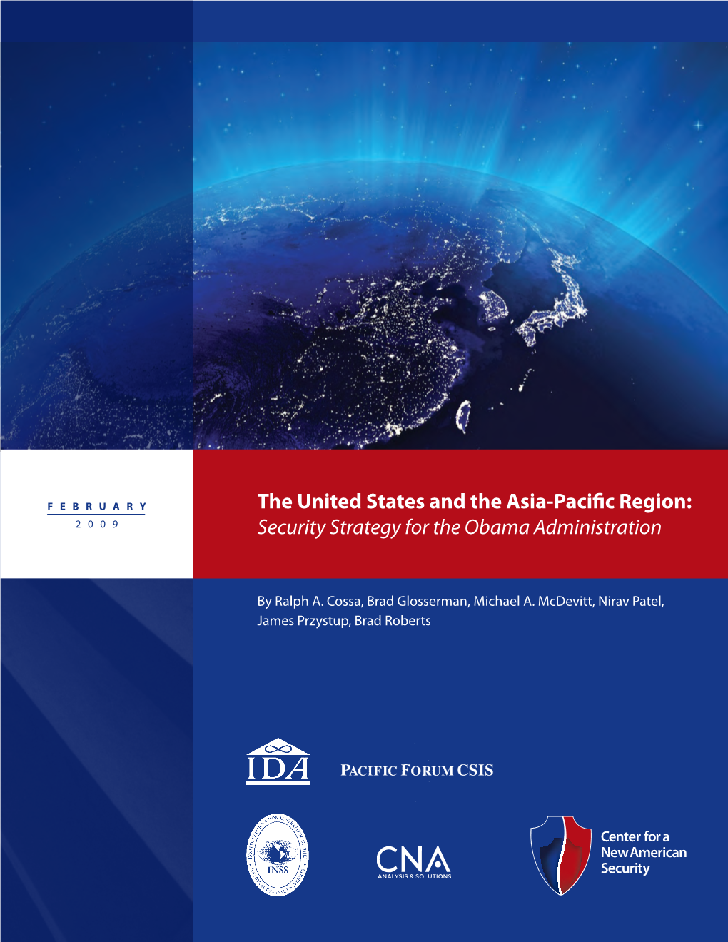 The United States and the Asia-Pacific Region: 2009 Security Strategy for the Obama Administration