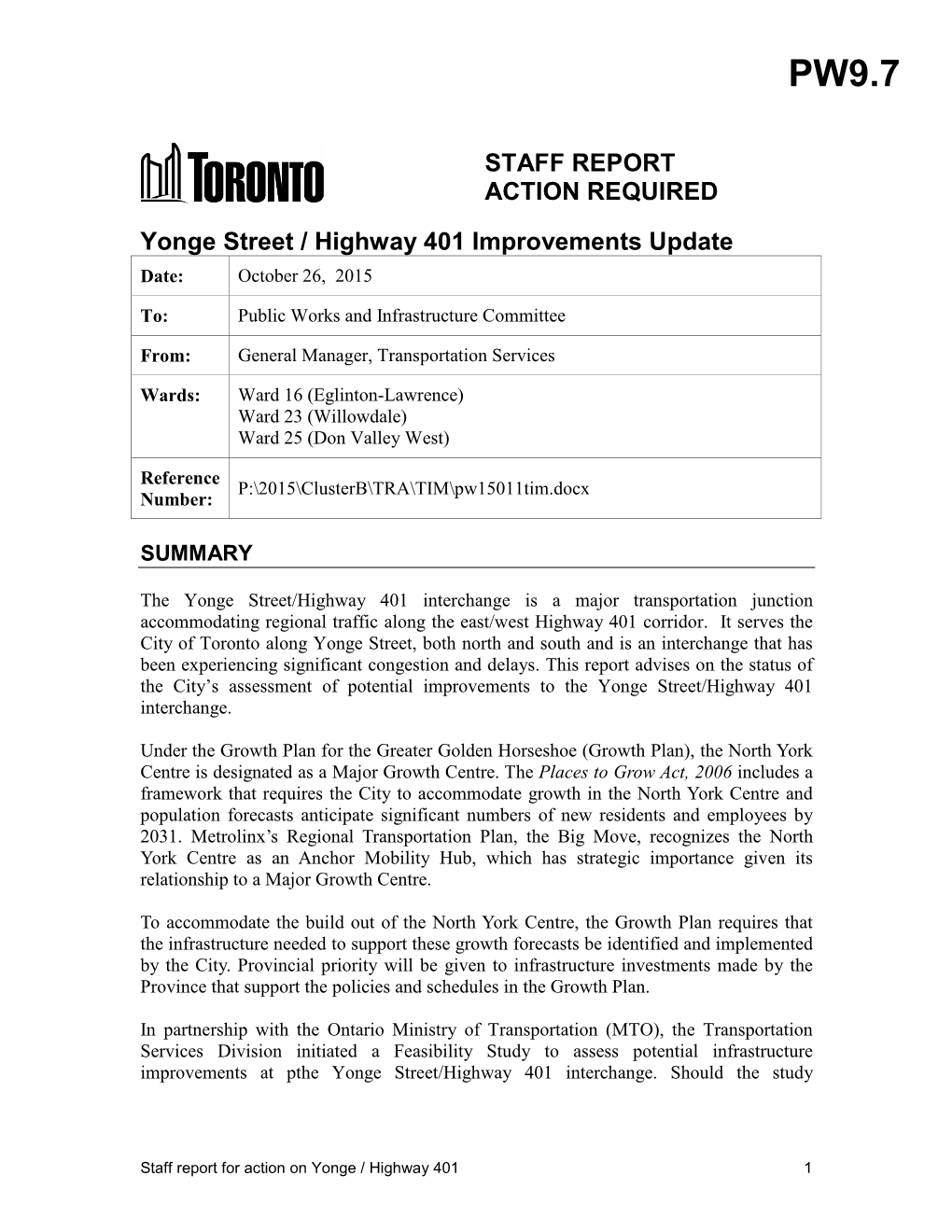 Yonge Street / Highway 401 Improvements Update Date: October 26, 2015