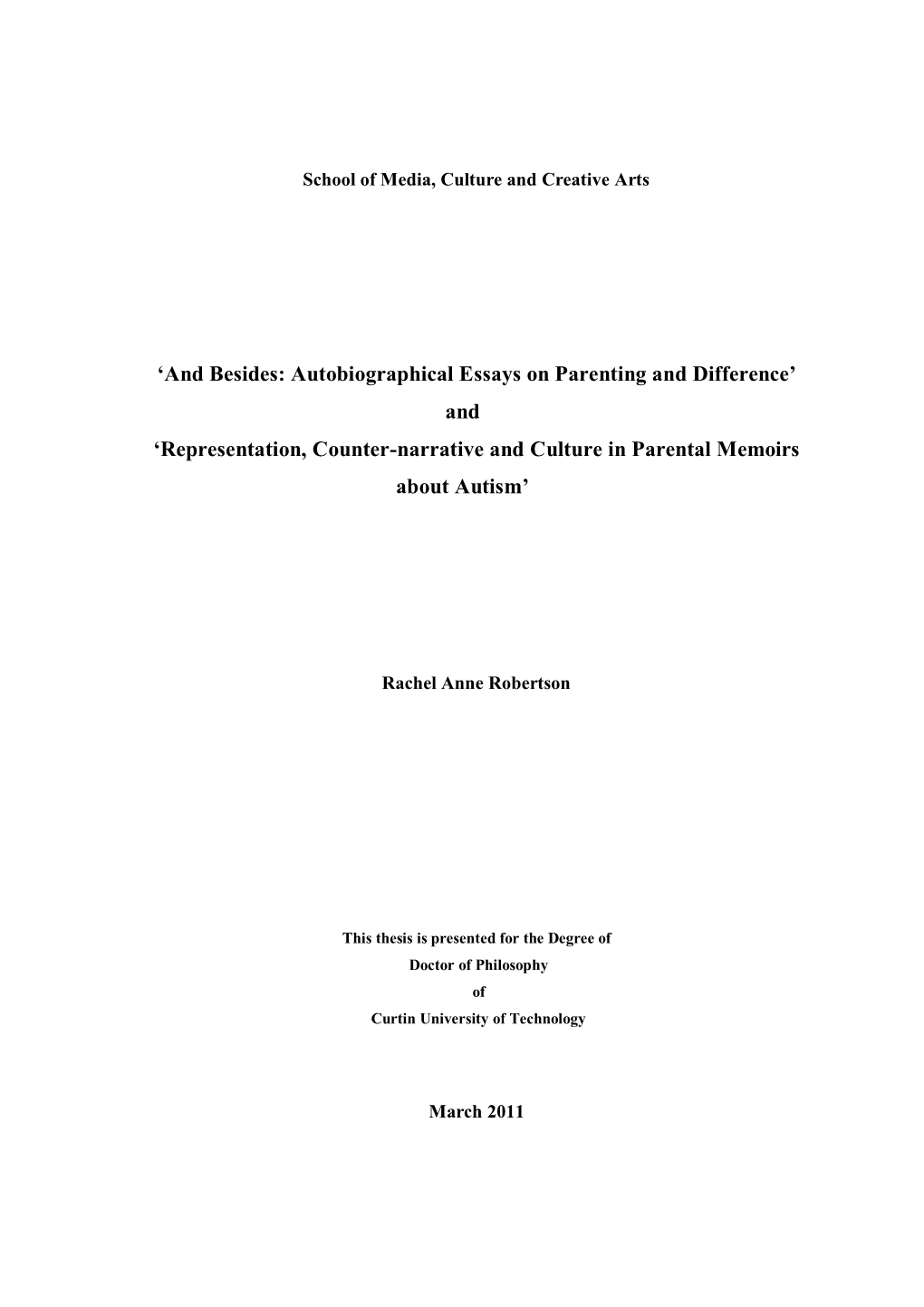 Autobiographical Essays on Parenting and Difference’ and ‘Representation, Counter-Narrative and Culture in Parental Memoirs About Autism’