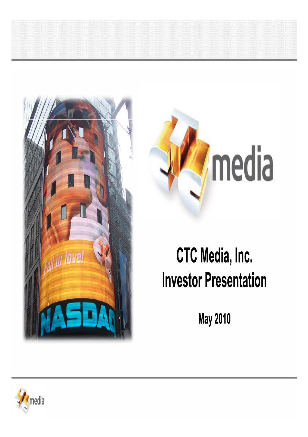 CTC Media, Inc. Investor Presentation