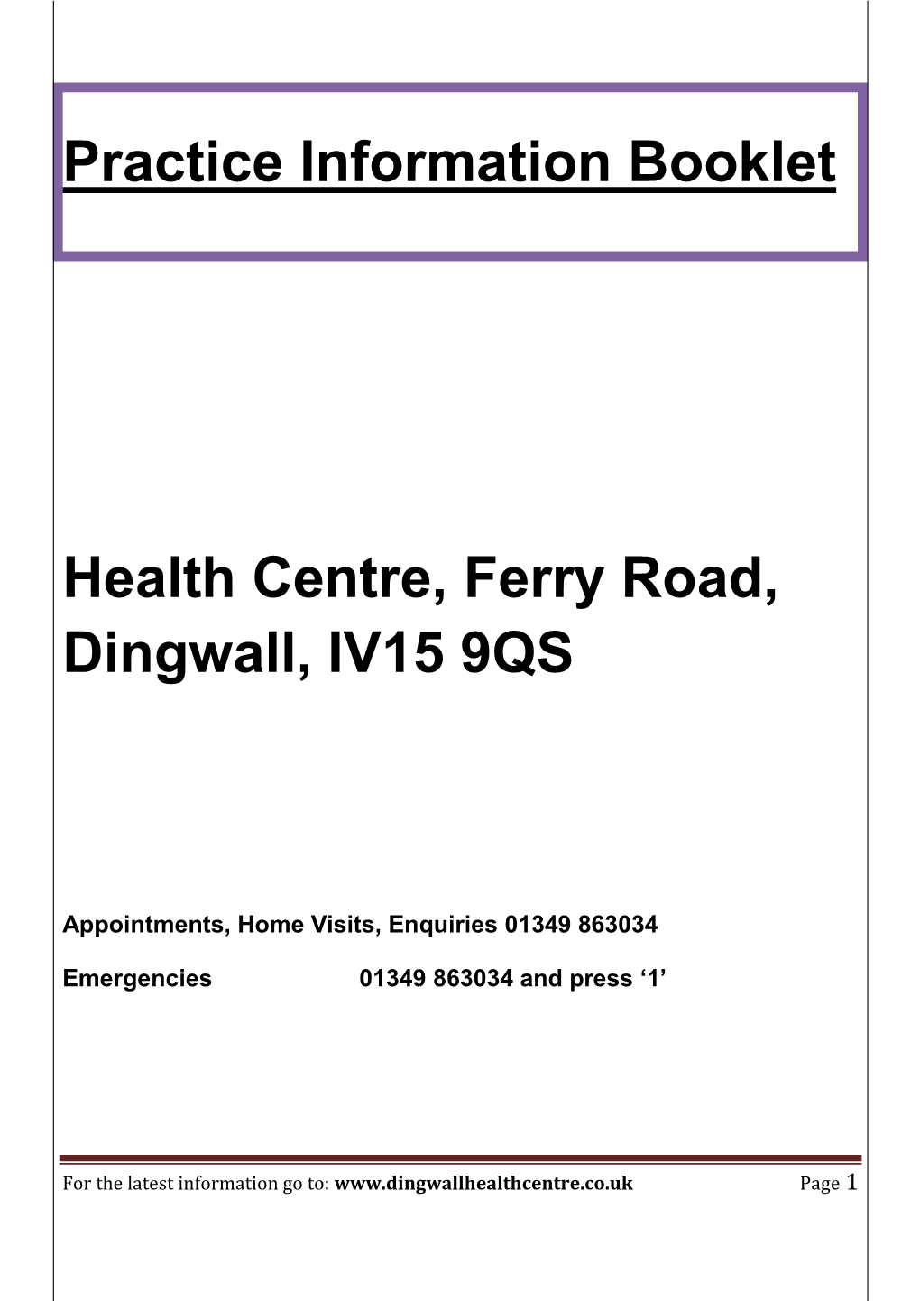 Practice Information Booklet Health Centre, Ferry Road, Dingwall, IV15