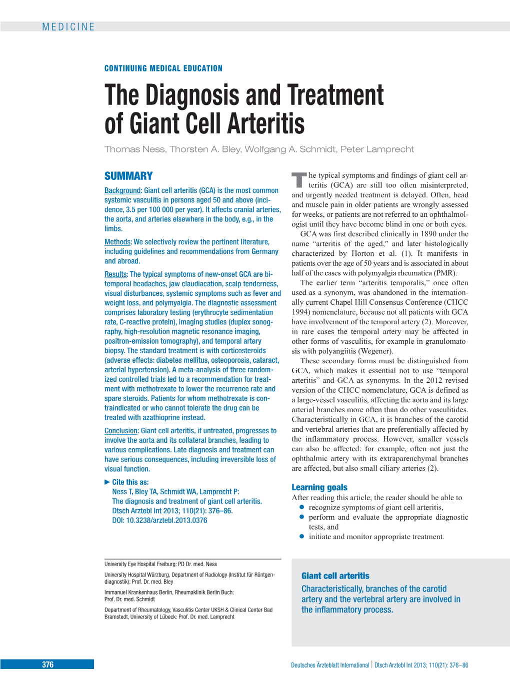 The Diagnosis and Treatment of Giant Cell Arteritis Thomas Ness, Thorsten A