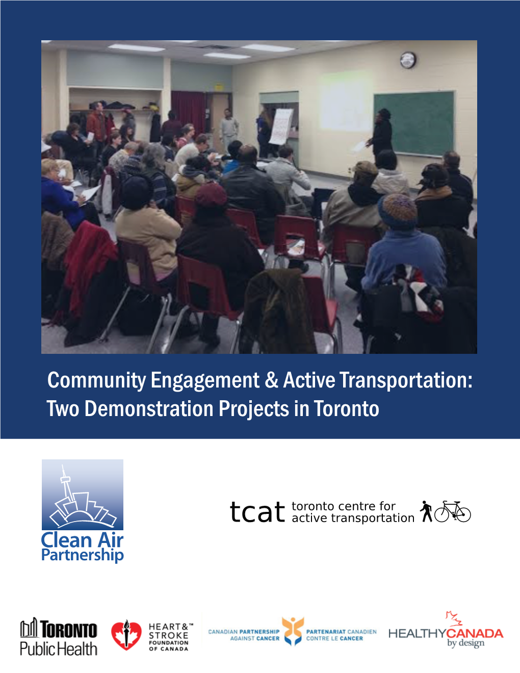 Community Engagement & Active Transportation: Two Demonstration