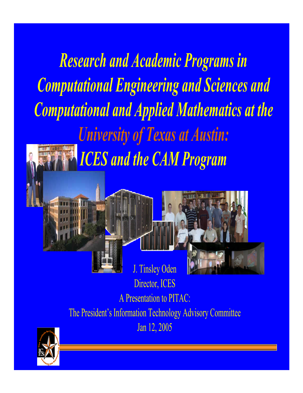 University of Texas at Austin: ICES and the CAM Program