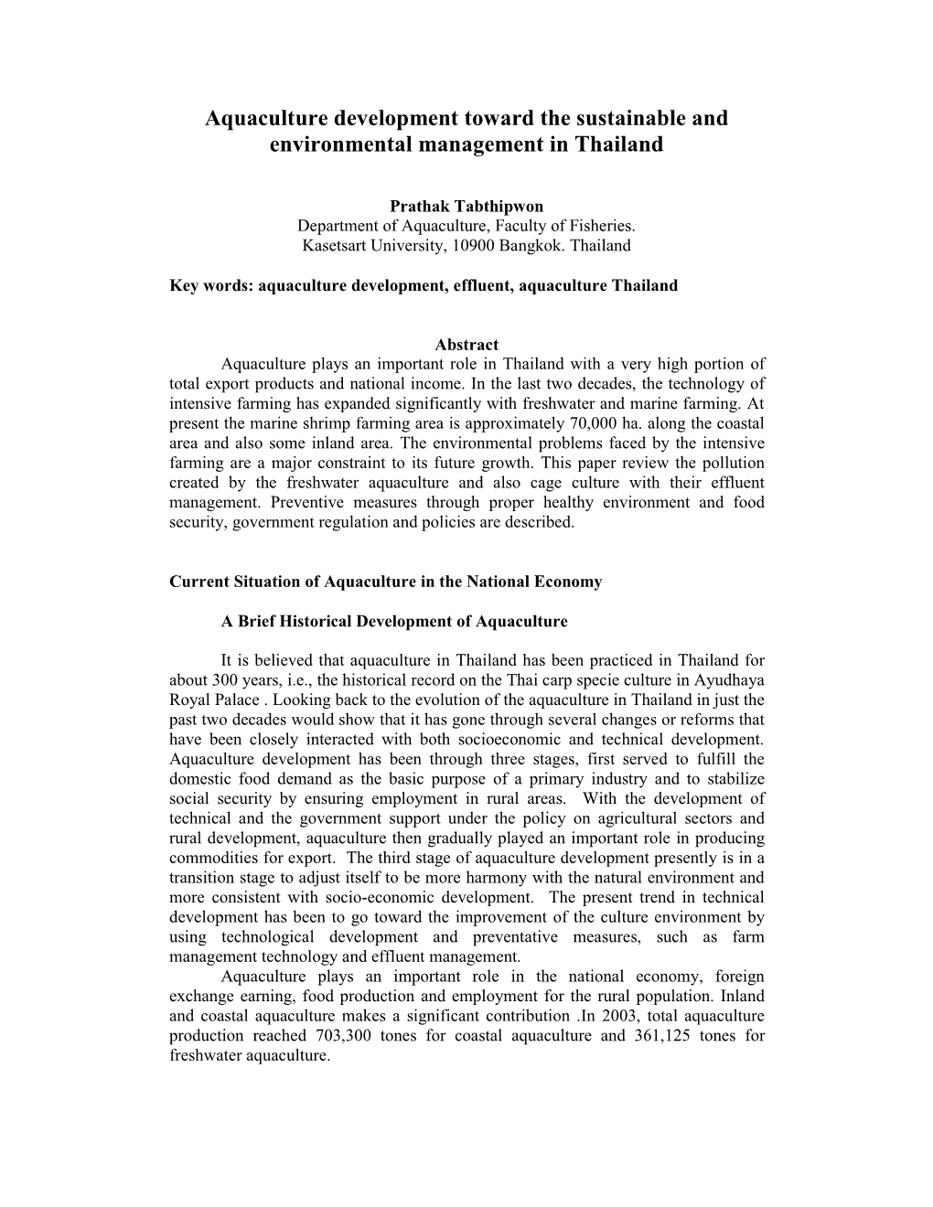 Aquaculture Development Toward the Sustainable and Environmental Management in Thailand