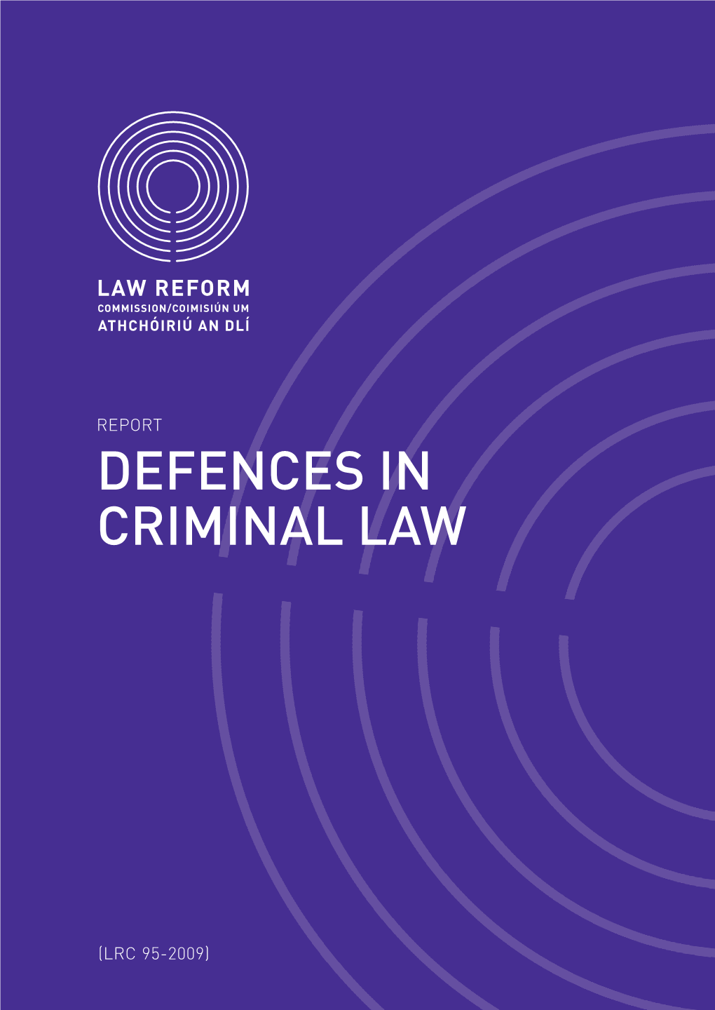 Report on Defences in Criminal