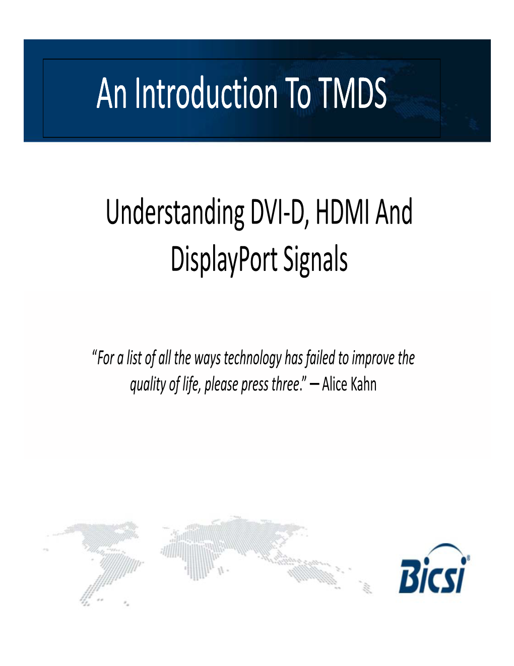 An Introduction to TMDS