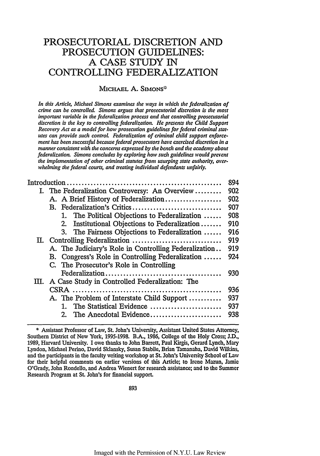 A Case Study in Controlling Federalization