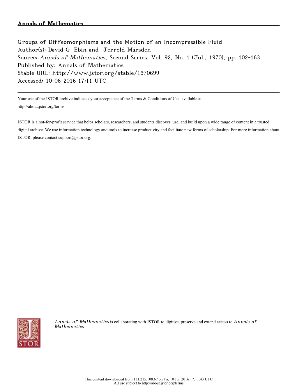 Groups of Diffeomorphisms and the Motion of an Incompressible Fluid Author(S): David G