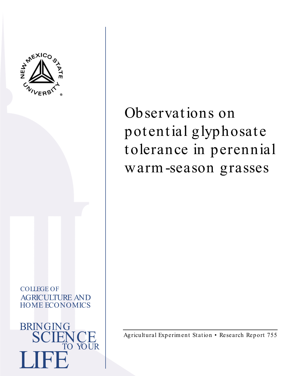 Observations on Potential Glyphosate Tolerance in Perennial Warm-Season Grasses