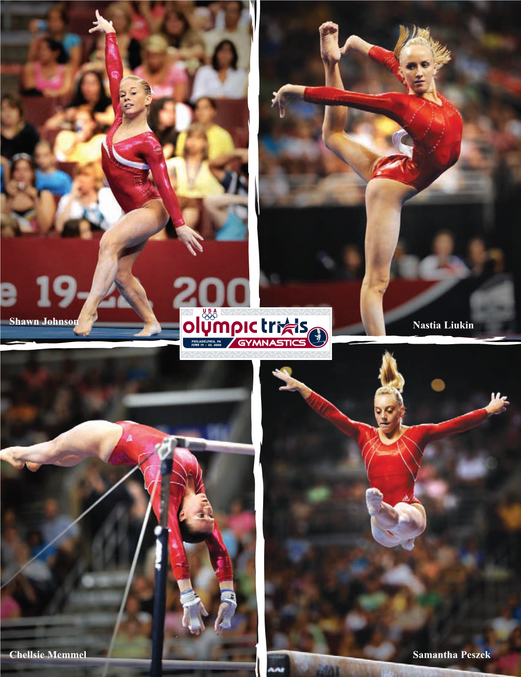 Shawn Johnson Nastia Liukin Samantha Peszek Chellsie Memmel