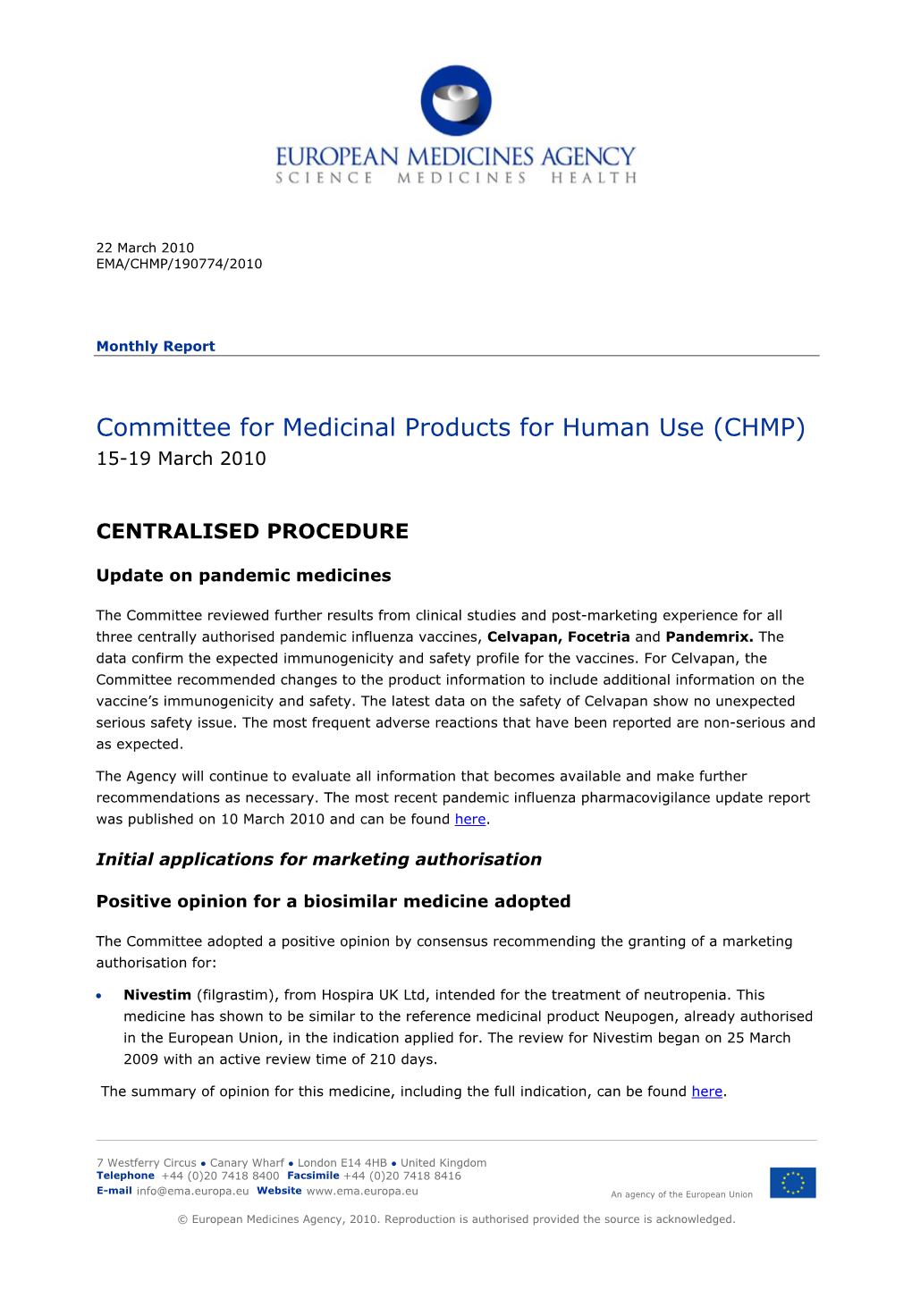 Committee for Medicinal Products for Human Use (CHMP) 15-19 March 2010