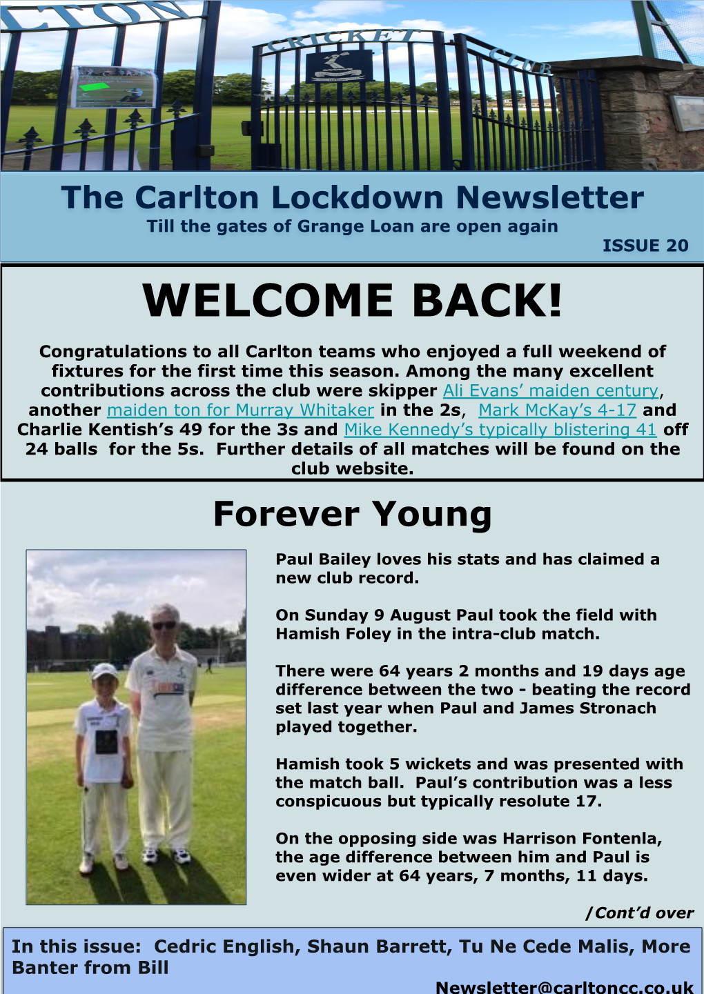 Tu Ne Cede Malis, More Banter from Bill Newsletter@Carltoncc.Co.Uk Forever Young Cont’D