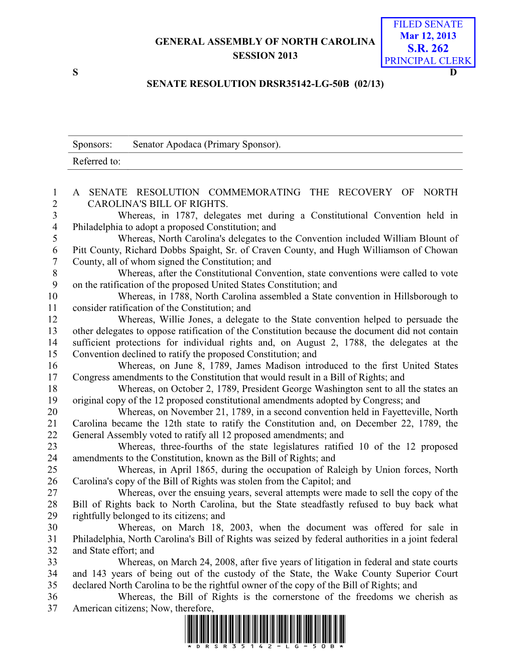 S.R. 262 Session 2013 Principal Clerk S D Senate Resolution Drsr35142-Lg-50B (02/13)