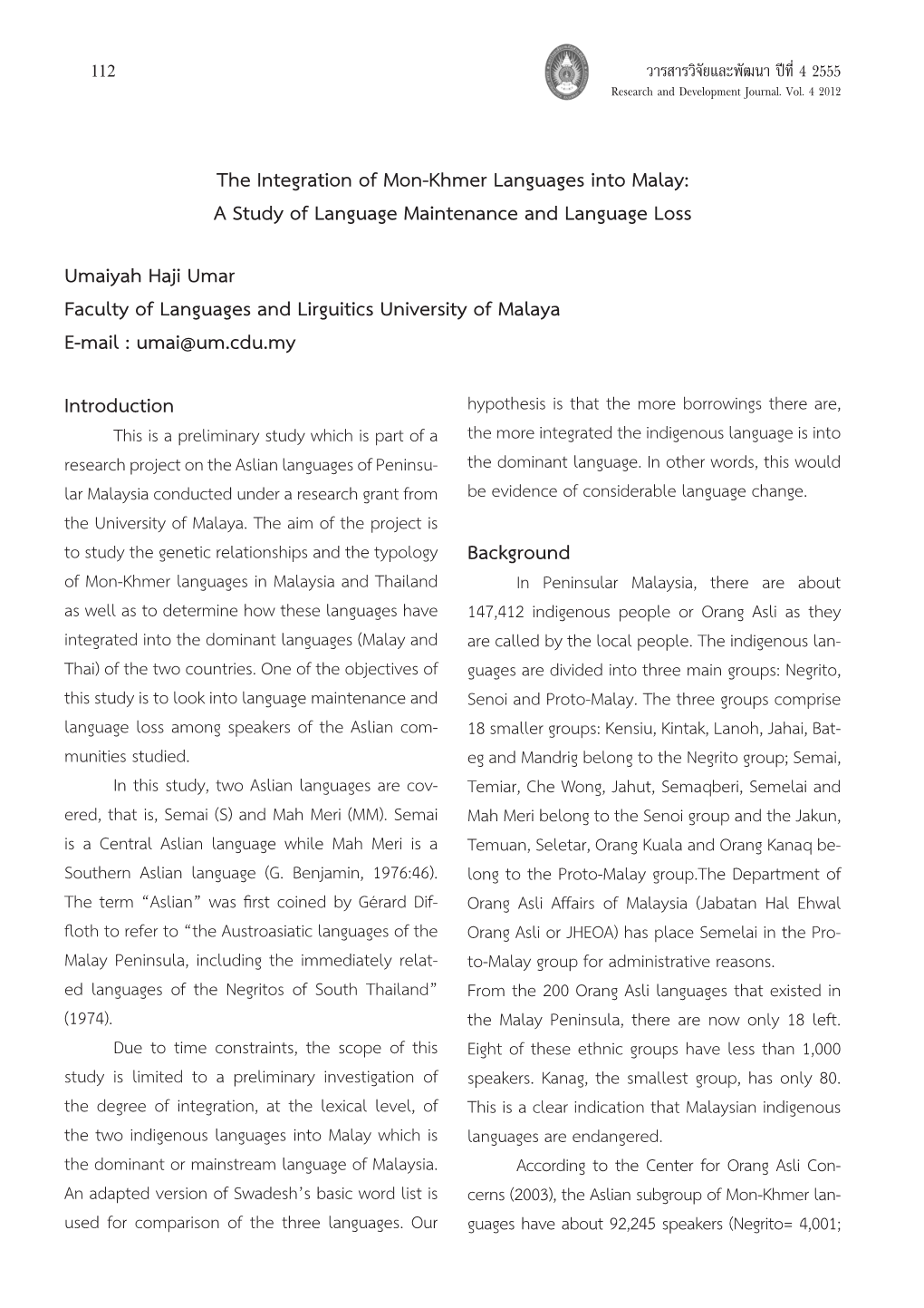 The Integration of Mon-Khmer Languages Into Malay: a Study of Language Maintenance and Language Loss