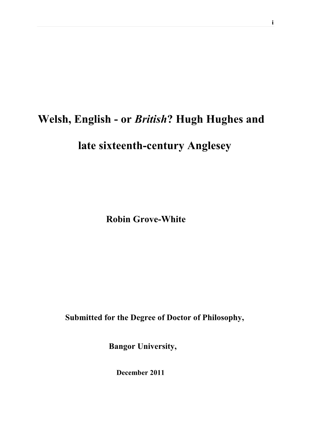 Welsh, English - Or British? Hugh Hughes And