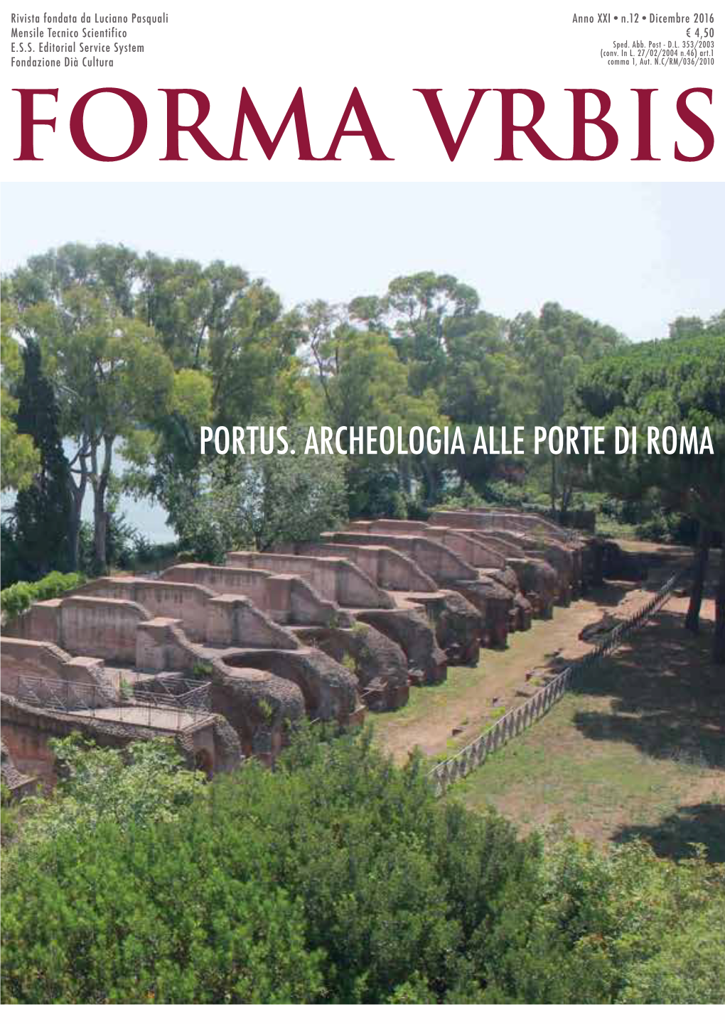 Portus. Archeologia Alle Porte Di Roma