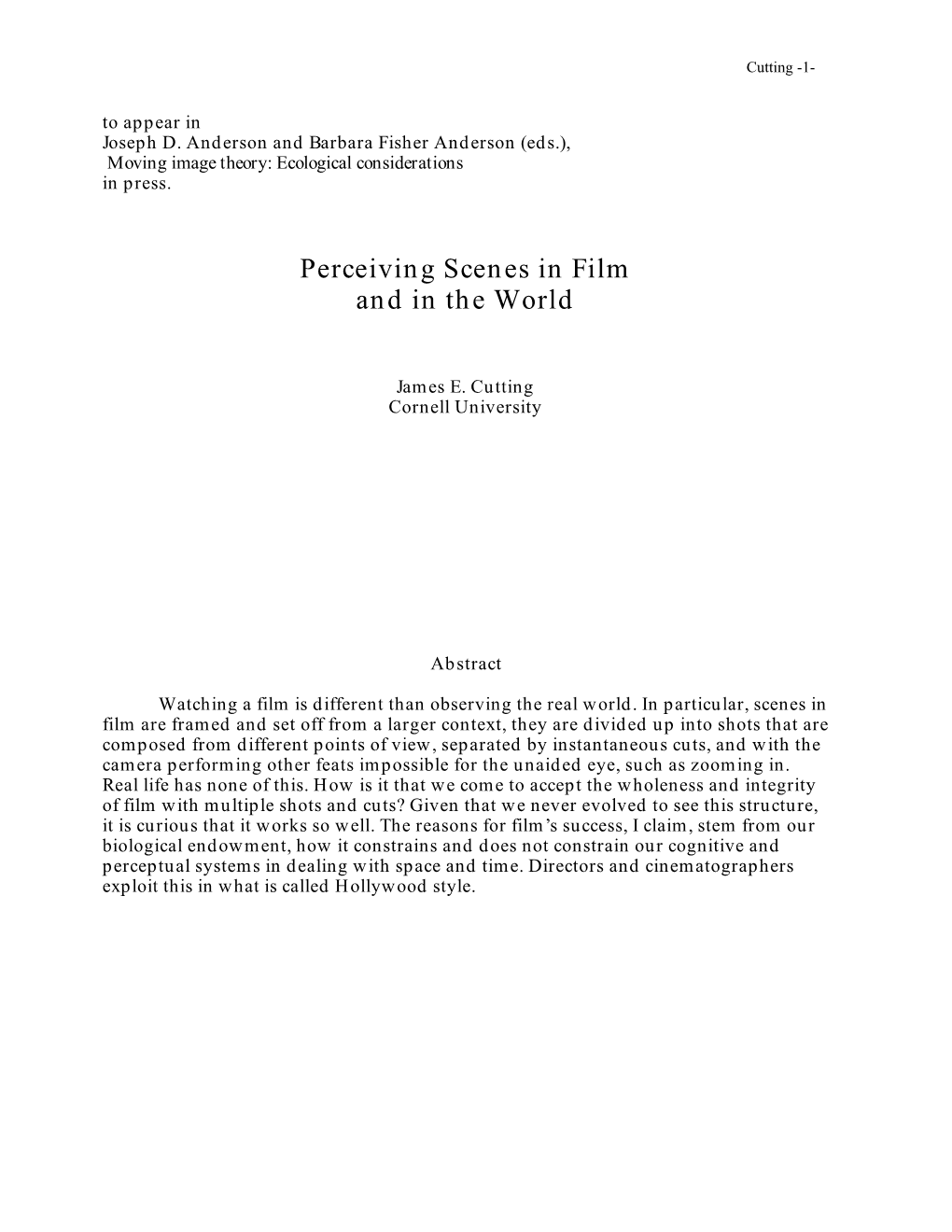 Cutting (?) Perceiving Scenes in Film and in the World