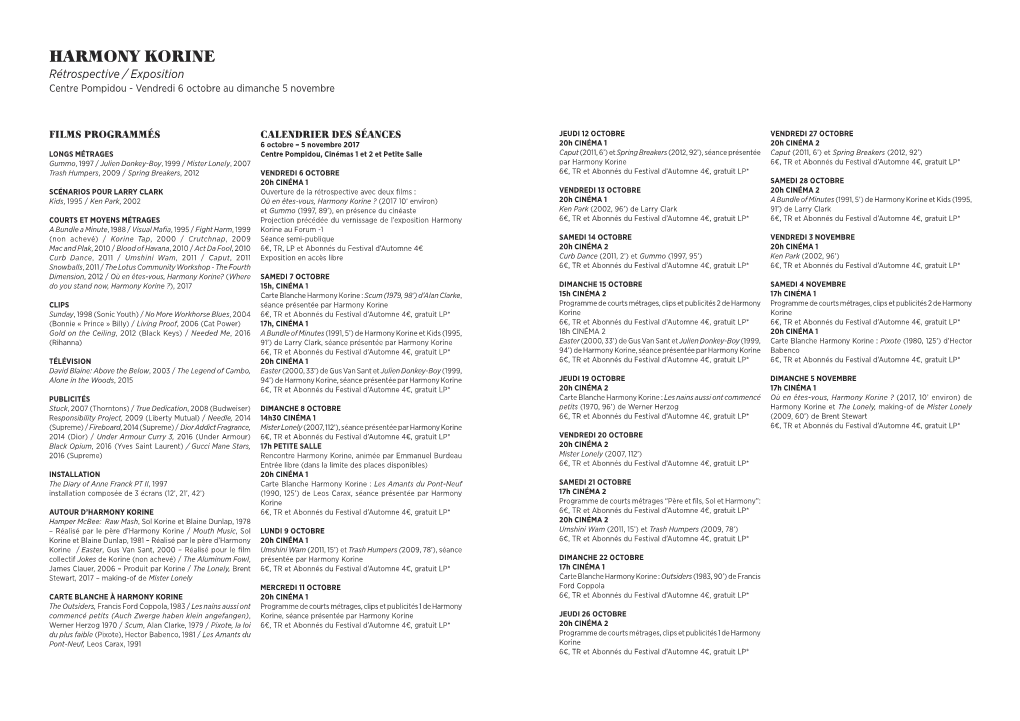 HARMONY KORINE Rétrospective / Exposition Centre Pompidou - Vendredi 6 Octobre Au Dimanche 5 Novembre
