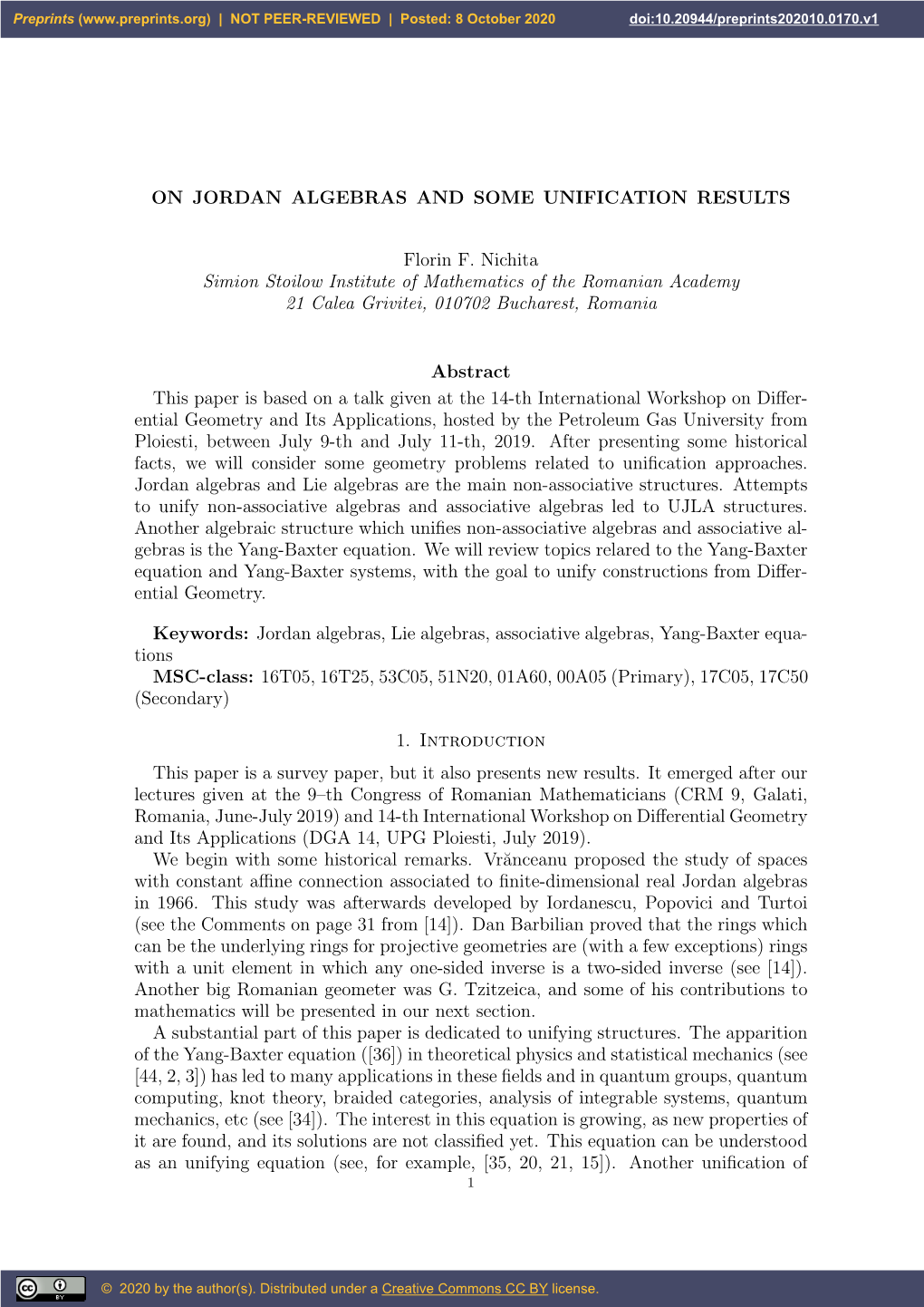 ON JORDAN ALGEBRAS and SOME UNIFICATION RESULTS Florin F