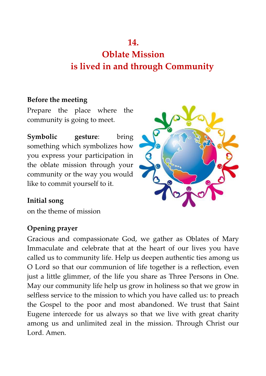 Oblate Missionis Lived in and Through Community