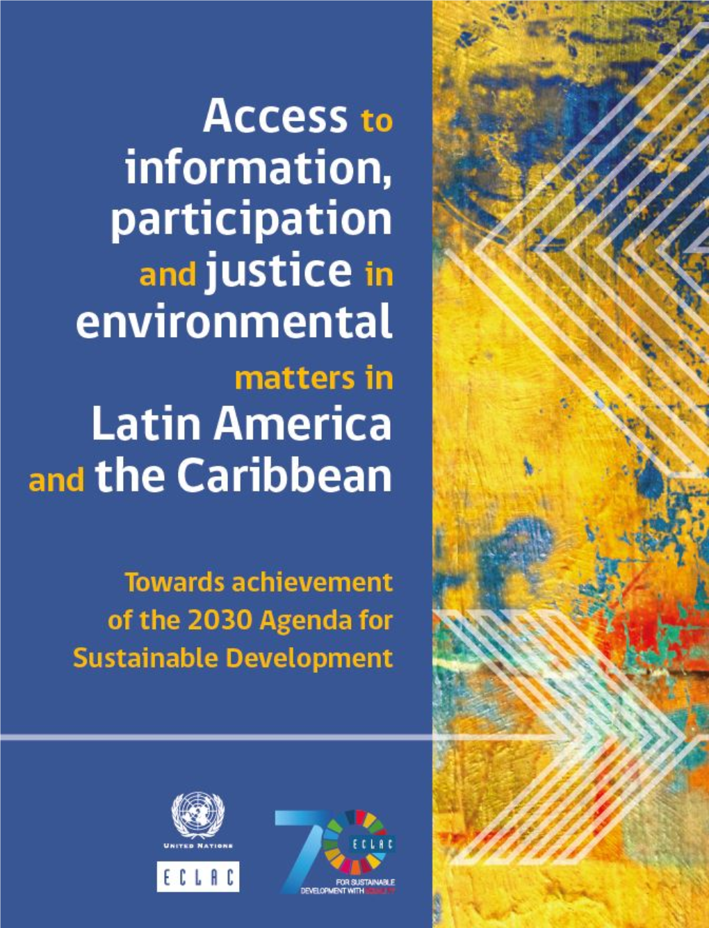 Access to Information, Participation and Justice in Environmental Matters in Latin America and the Caribbean