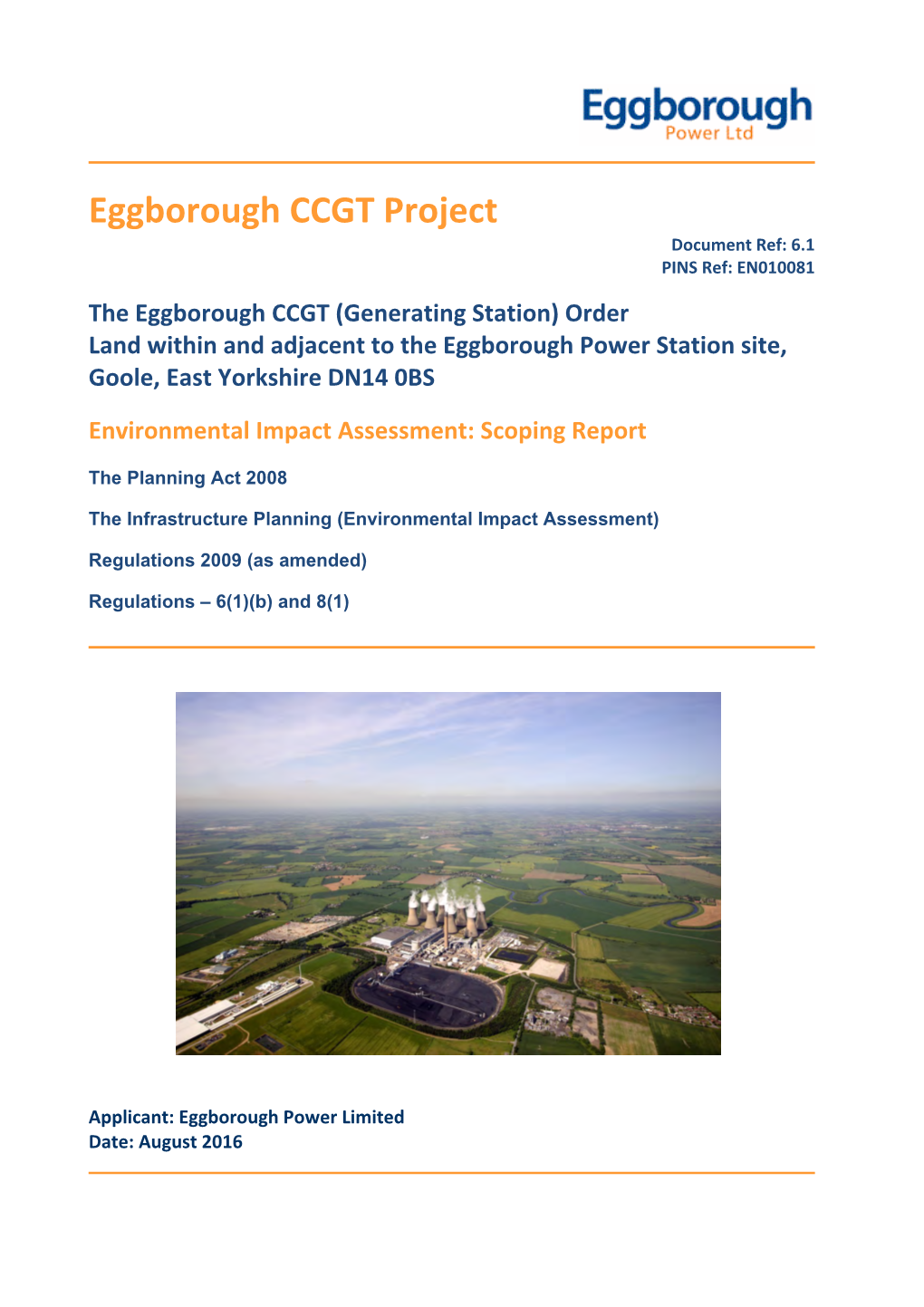 Eggborough CCGT Project Document Ref: 6.1 PINS Ref: EN010081