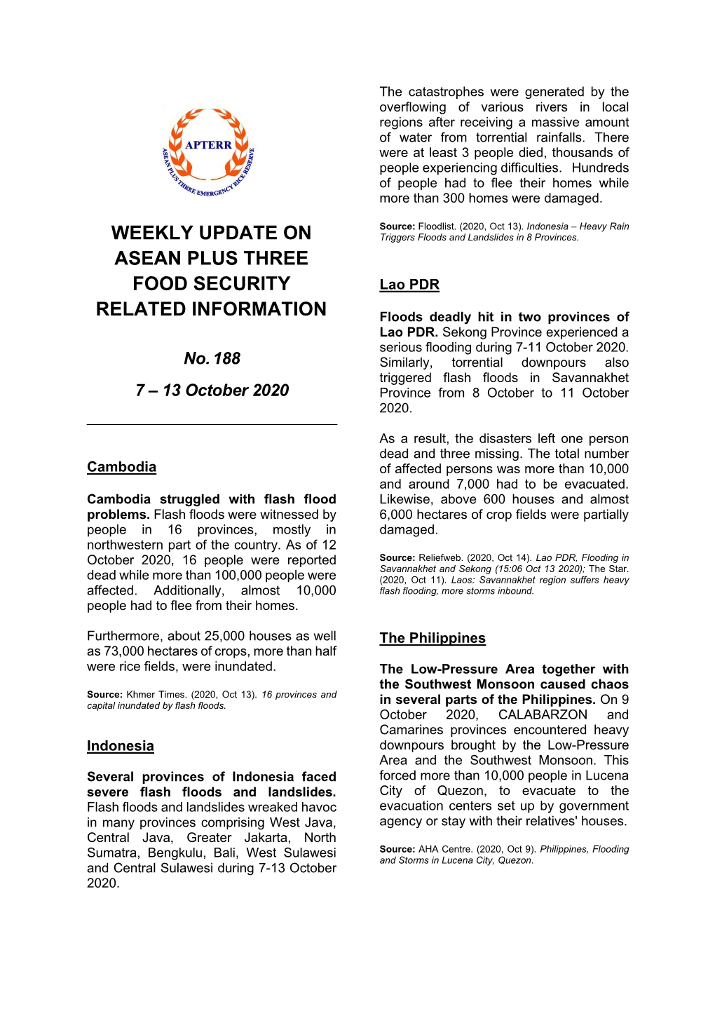 Weekly Update on ASEAN Plus Three Food Security Related Information Is Based on All Available Sources During the Period