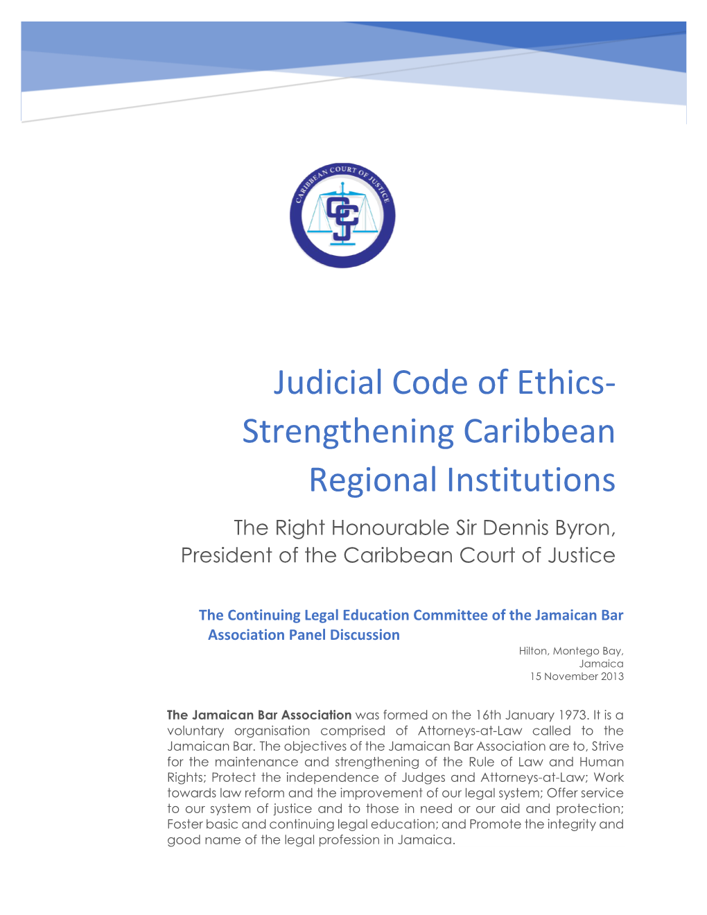 Judicial Code of Ethics-Strengthening Caribbean Regional Institutions