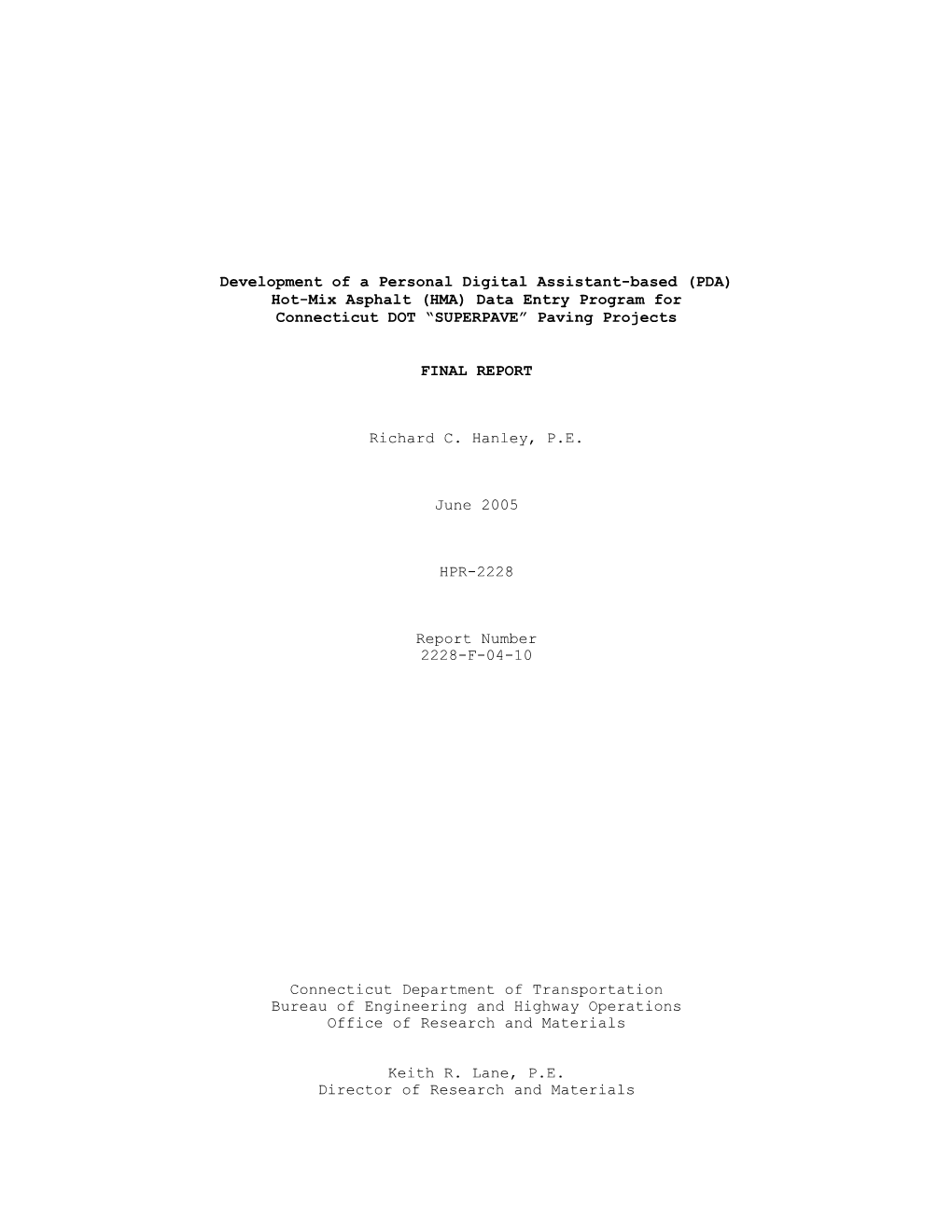 PDA) Hot-Mix Asphalt (HMA) Data Entry Program for Connecticut DOT “SUPERPAVE” Paving Projects