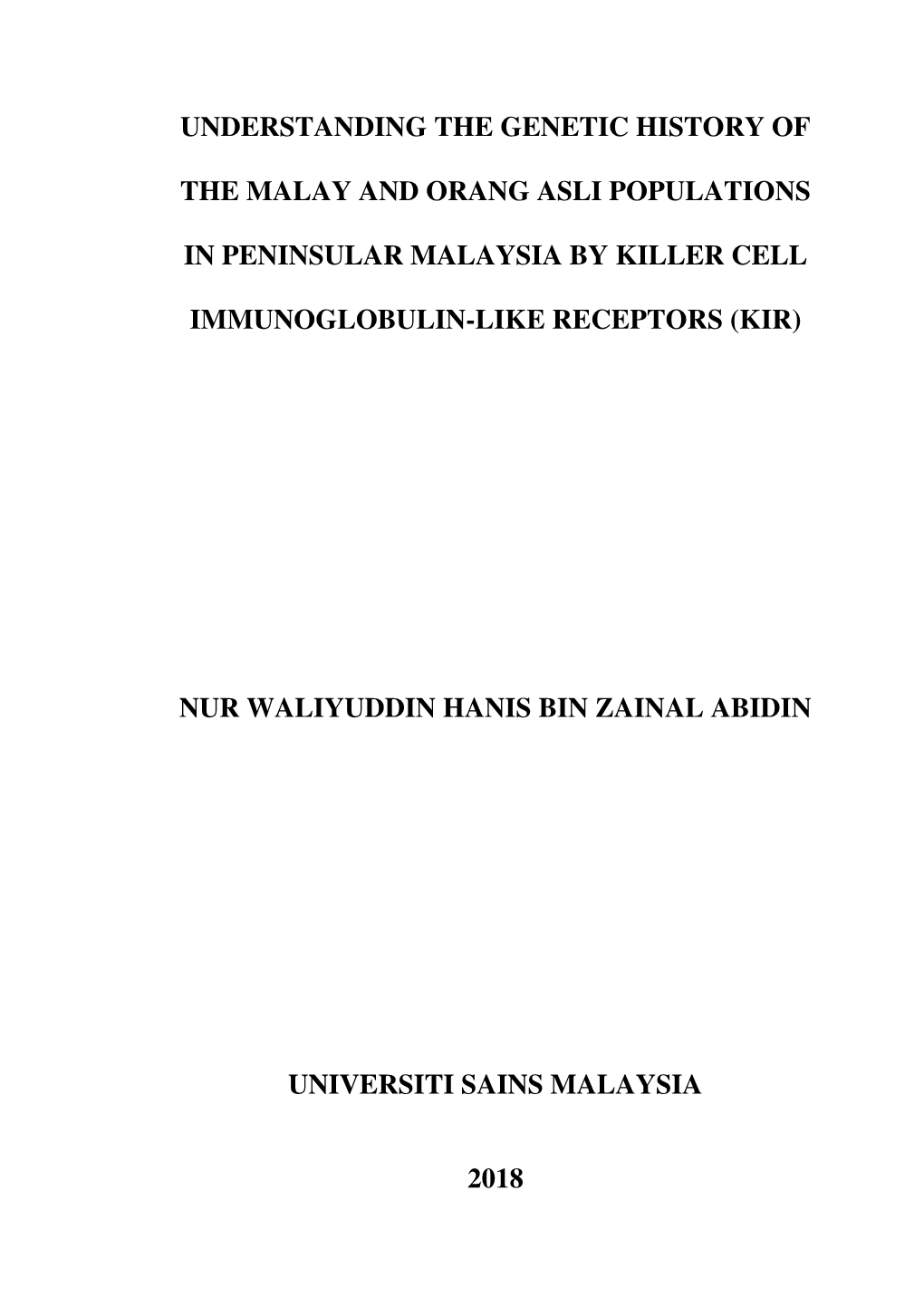 Understanding the Genetic History of the Malay and Orang Asli Populations in Peninsular Malaysia by Killer Cell Immunoglobulin-L