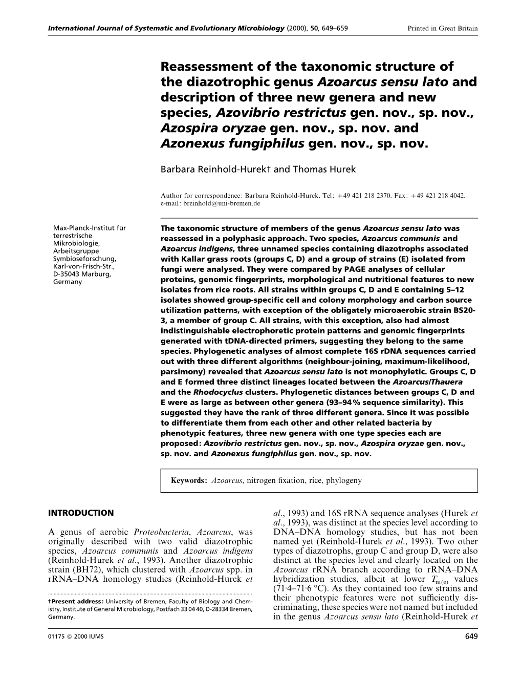 Reassessment of the Taxonomic Structure of the Diazotrophic Genus Azoarcus Sensu Lato and Description of Three New Genera and New Species, Azovibrio Restrictus Gen