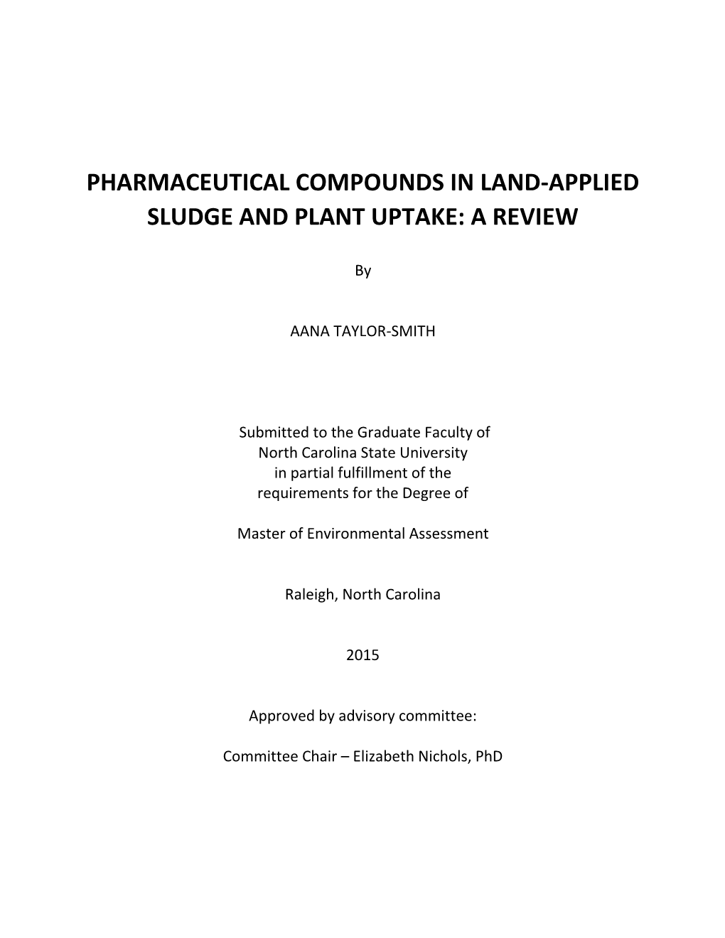 Pharmaceutical Compounds in Land-Applied Sludge and Plant Uptake: a Review