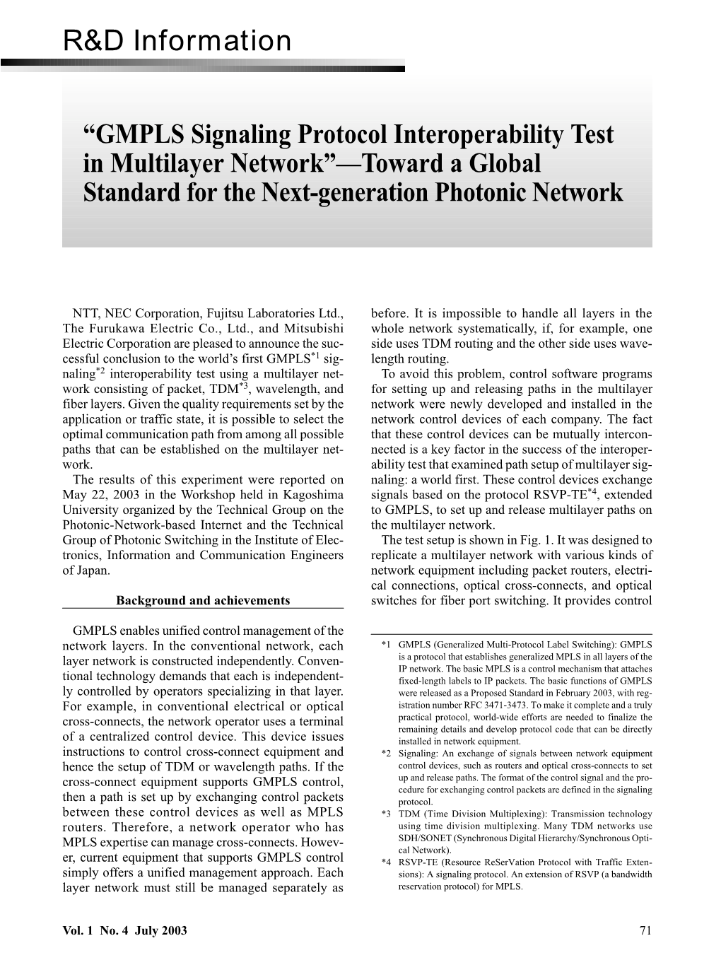 GMPLS Signaling Protocol Interoperability Test in Multilayer Network”—Toward a Global Standard for the Next-Generation Photonic Network