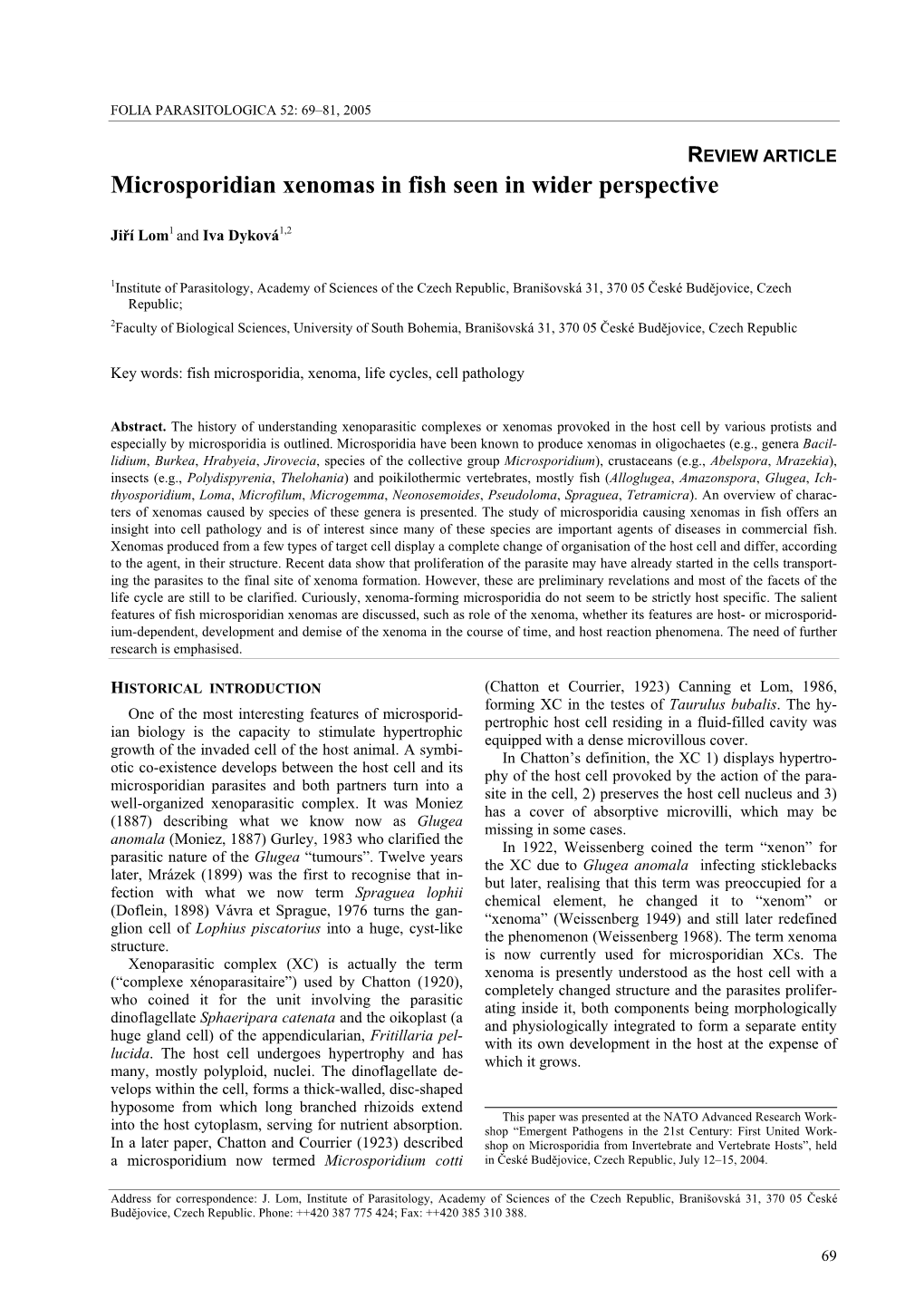 Microsporidian Xenomas in Fish Seen in Wider Perspective